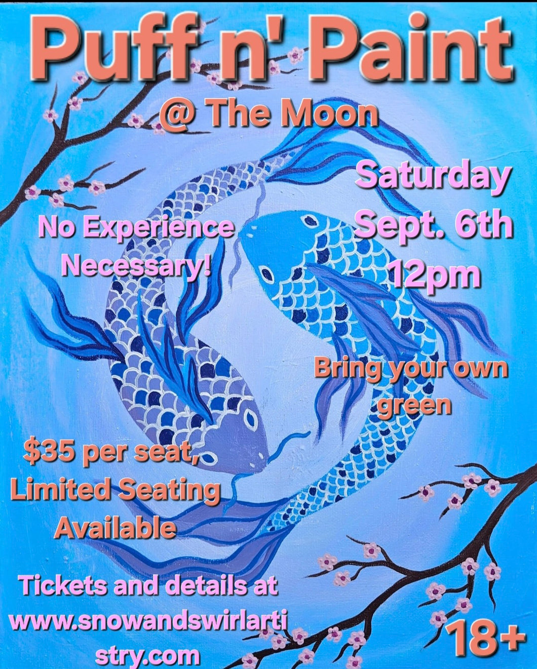 Puff n' Paint Sept 6th 12 Noon (18+)