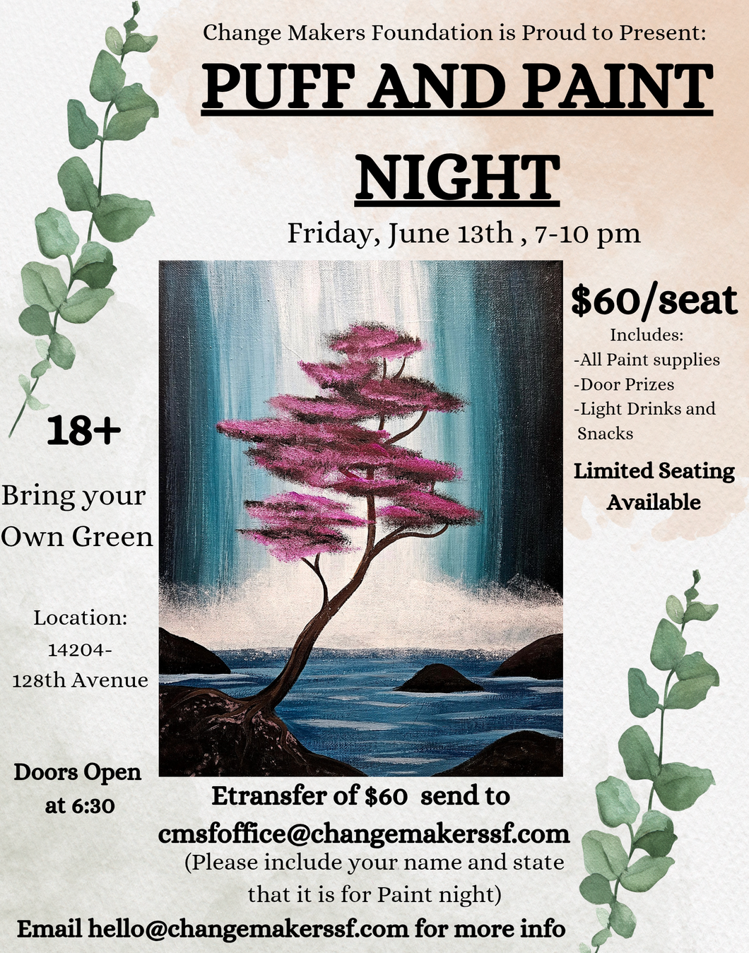 Puff n' Paint June 13th with Changemakers (18+)